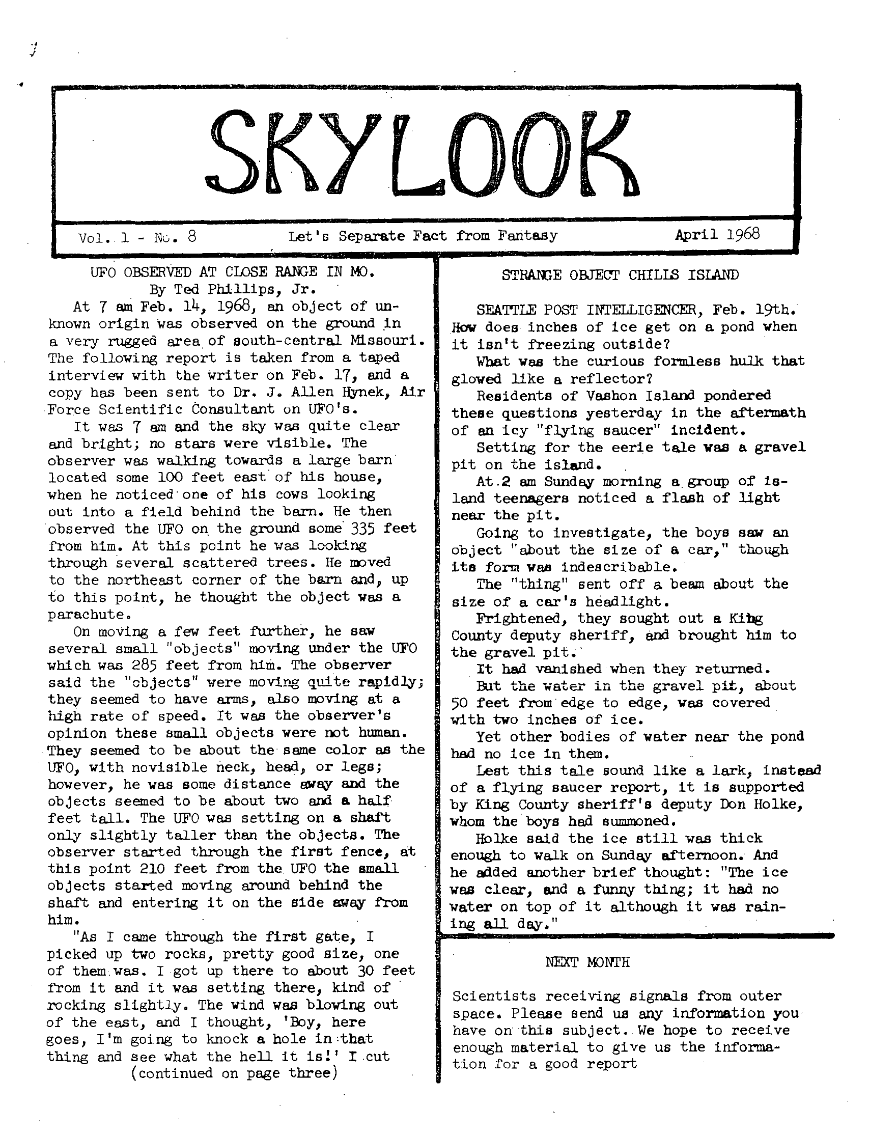 Complete text and images from the MUFON UFO Journal - 1968. 4. April - Skylook issue of the MUFON UFO Journal.